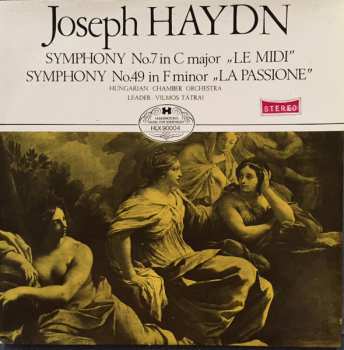 LP Joseph Haydn: Symphony No. 7 In C Major "Le Midi" - Symphony No. 49 In F Minor " La Passione"