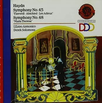 Symphony No. 45 "Farewell"  & Symphony No.48 "Maria Theresa"