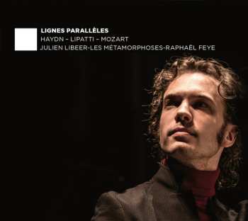 Album Wolfgang Amadeus Mozart: Julien Libeer - Lignes Paralleles
