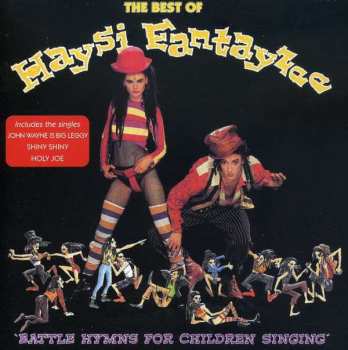 CD Haysi Fantayzee: The Best Of Haysi Fantayzee: Battle Hymns For Children Singing
