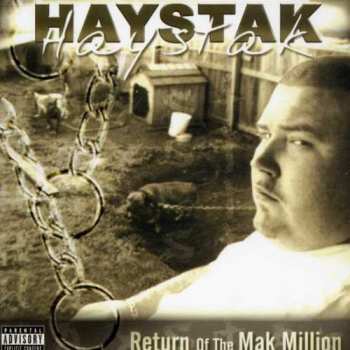 Album Haystak: Return Of The Mak Million