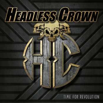 Album Headless Crown: Time For Revolution