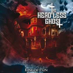 Album Headless Ghost: King Of Pain