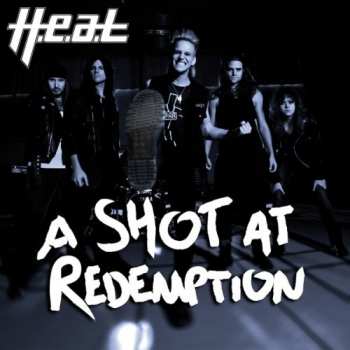 Album H.E.A.T: A Shot At Redemption