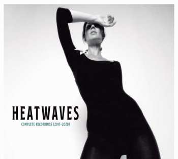 CD Heatwaves: Complete Recordings (2017-2020)