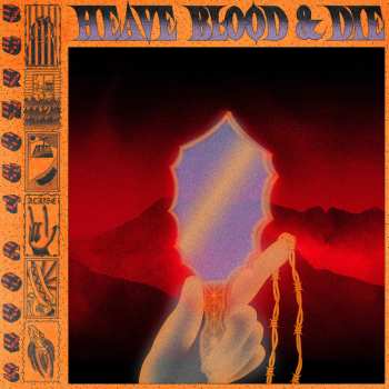 LP Heave Blood & Die: Burnout Codes CLR