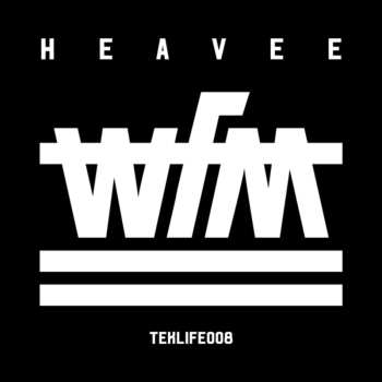 LP Heavee: WFM