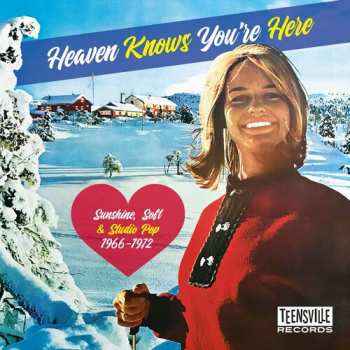 Album Heaven Knows You're Here: Sunshine Soft & Studio: Heaven Knows You're Here: Sunshine Soft & Studio