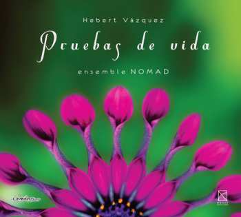 CD Hebert Vázquez: Pruebas De Vida