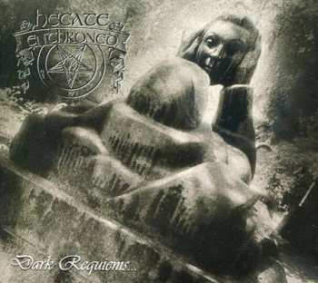 Album Hecate Enthroned: Dark Requiems...And Unsilent Massacre