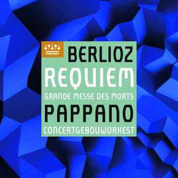 SACD Hector Berlioz: Requiem, Grande Messe Des Morts