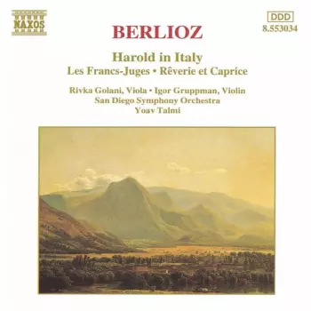 Harold In Italy / Les Francs-Juges / Rêverie et Caprice