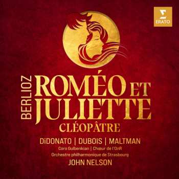 2CD Hector Berlioz: Roméo Et Juliette; Cléopâtre