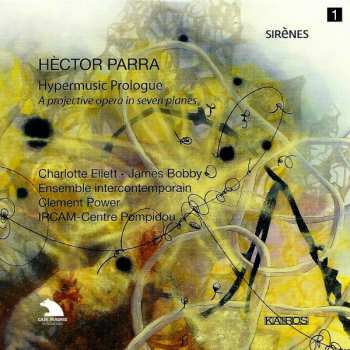 2CD/Doos Ensemble Intercontemporain: Hypermusic Prologue - A Projective Opera In Seven Planes