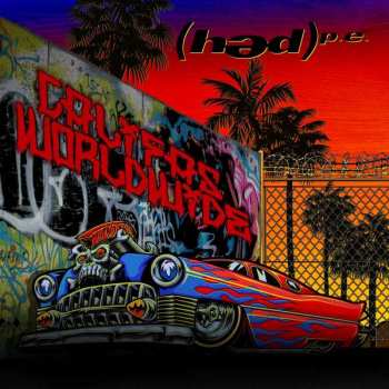 CD (Hed) P. E.: Califas Worldwide 