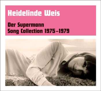 CD Heidelinde Weis: Der Supermann -  Song Collection 1975-1979 DIGI