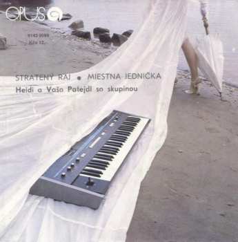 Album Vašo Patejdl: Stratený Raj • Miestna Jednička