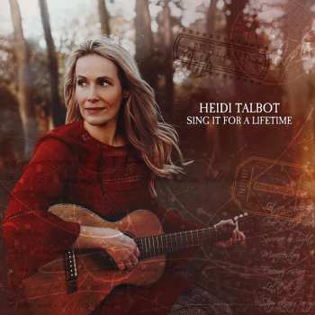 CD Heidi Talbot: Sing It For A Lifetime
