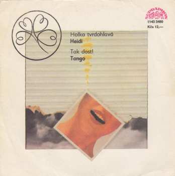 Album Tango: Holka Tvrdohlavá / Tak Dost!