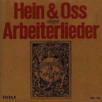 CD Hein + Oss: Hein & Oss Singen Arbeiterlieder