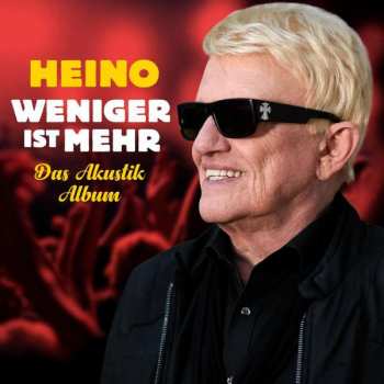 CD Heino: Weniger Ist Mehr: Das Akustik-album
