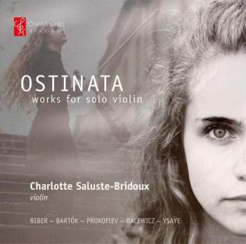 CD Heinrich Ignaz Franz Biber: Charlotte Saluste-bridoux - Ostinata