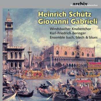 Album Giovanni Gabrieli: Heinrich Schütz, Giovanni Gabrieli