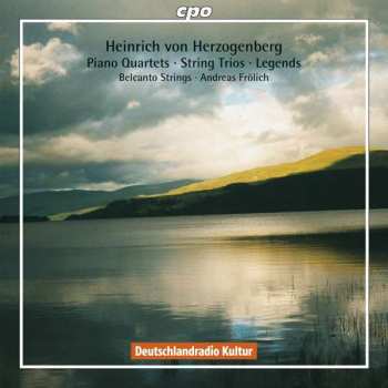 2CD Heinrich Von Herzogenberg: Piano Quartets - String Trios - Legends