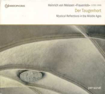 Album Per-Sonat: Der Taugenhort: Mystical Reflections In The Middle Ages