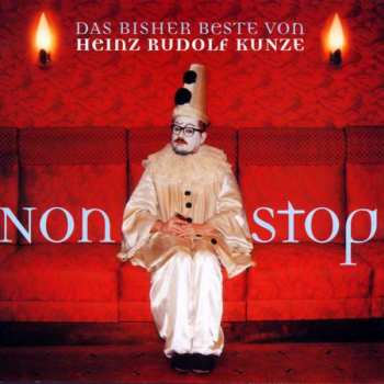 Album Heinz Rudolf Kunze: Nonstop – Das Bisher Beste Von Heinz Rudolf Kunze