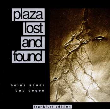 CD Heinz Sauer: Plaza Lost And Found