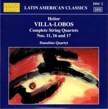 6CD Heitor Villa-Lobos: Complete String Quartets
