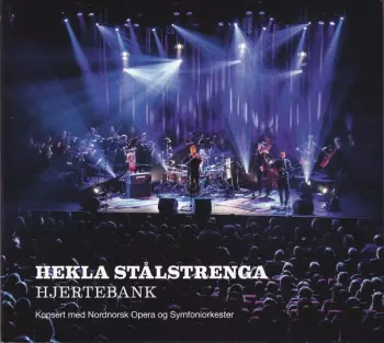 Hekla Stålstrenga: Hjertebank