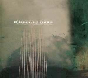 Album Helen Money: Arriving Angels