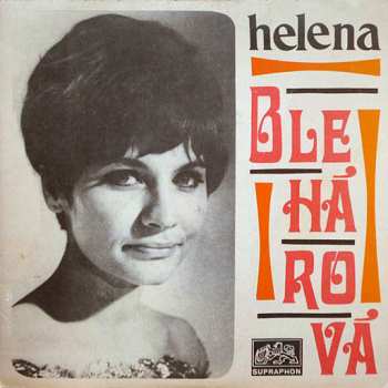 Album Helena Blehárová: Znám Jeden Kout / Seď Si Dál