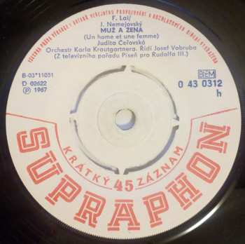 SP Helena Vondráčková: Muž A Žena (Un Home Et Une Femme) / Růže Kvetou Dál (L'important C'est La Rose)