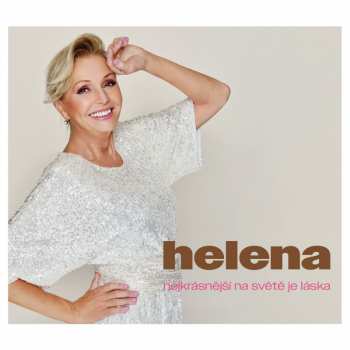 Album Helena Vondráčková: Nejkrásnější Na Světě Je Láska