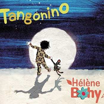 Album Helène Bohy: Tangonino