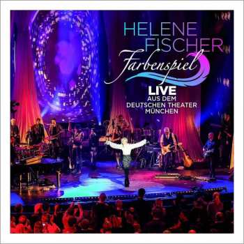 2CD Helene Fischer: Farbenspiel Live Aus Dem Deutschen Theater München