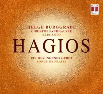 Hagios - Ein Gesungenes Gebet