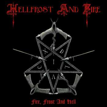CD Hellfrost And Fire: Fire, Frost And Hell