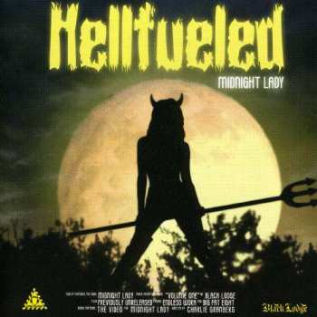 Album Hellfueled: Midnight Lady