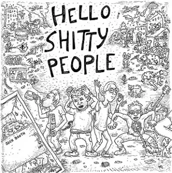 Hello Shitty People: Hello Shitty People