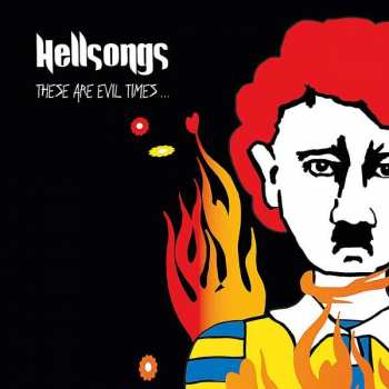 CD Hellsongs: These Are Evil Times...