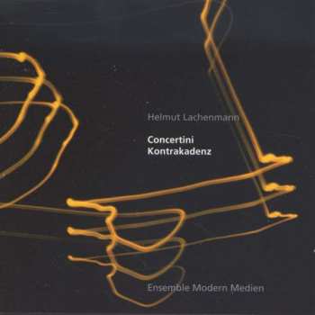 SACD Helmut Lachenmann: Concertini / Kontrakadenz