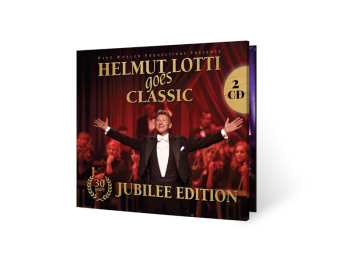 CD Helmut Lotti: Goes Classic (30 Years Jubilee Edition)