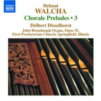 Album Helmut Walcha: Choral Preludes・3 = コラール前奏曲集 第3集
