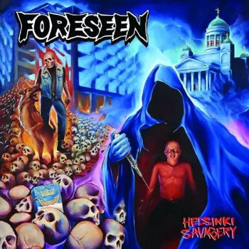 Foreseen: Helsinki Savagery