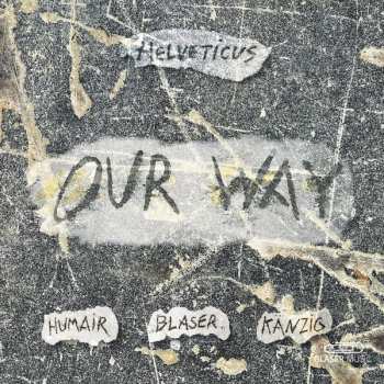 Album Daniel Humair: Our Way