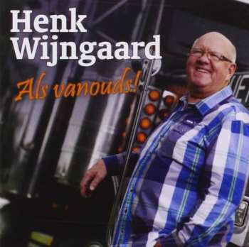 CD Henk Wijngaard: Als Vanouds!